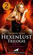 Die HexenLust Trilogie | Band 2 | Erotischer Fantasy Roman