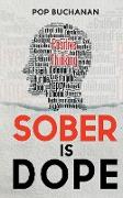 Sober is Dope