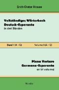 Vollständiges Wörterbuch Deutsch-Esperanto in drei Bänden. Band 1 (A-G)