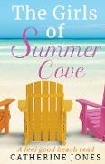 The Girls of Summer Cove (A feel good beach read)