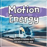 Motion Energy 1st Grade Children's Science Book