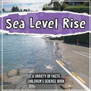 Sea Level Rise A Variety Of Facts Children's Science Book