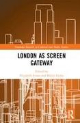 London as Screen Gateway