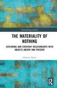 The Materiality of Nothing