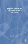 Migrant Protest and Democratic States of Exception