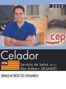 Celador. Servicio de Salud de las Illes Balears (IB-SALUT). Simulacros de examen. Oposiciones