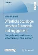 Öffentliche Soziologie zwischen Autonomie und Engagement