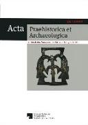 Acta Praehistorica et Archaeologica 54, 2022