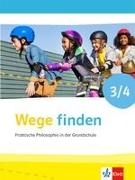 Wege finden 3/4. Schulbuch Klasse 3/4. Ausgabe für Nordrhein-Westfalen