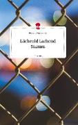 Lächenld Lachend Stumm. Life is a Story - story.one