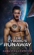 The Cyborg's Runaway