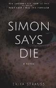 Simon Says Die