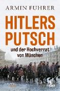 Hitlers Putsch und der Hochverrat von München