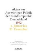 Akten zur Auswärtigen Politik der Bundesrepublik Deutschland 1992. 2 Bände