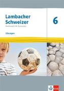 Lambacher Schweizer Mathematik 6. Lösungen Klasse 6. Ausgabe Thüringen und Hamburg