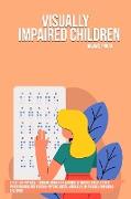 Effect of physical training and recreational activities on selected psychomotor and psycho-physiological variables of visually impaired children