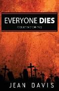 Everyone Dies