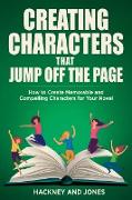 Creating Characters That Jump Off The Page