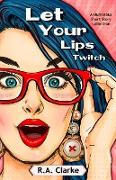 Let Your Lips Twitch