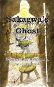 Sakagwa's Ghost