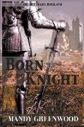 Born of the Knight