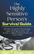 The Highly Sensitive Person's Survival Guide