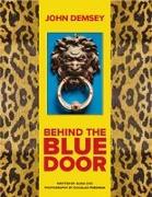 Behind the Blue Door