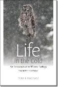 Life in the Cold: An Introduction to Winter Ecology