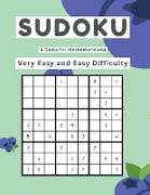 Sudoku A Game for Mathematicians Very Easy and Easy Difficulty