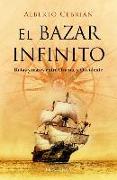 El bazar infinito : rutas y mares entre Oriente y Occidente