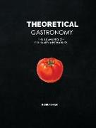 Theoretical Gastronomy: The Elements of Culinary Mechanics