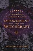 Empowerment Through Witchcraft