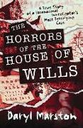 The Horrors of the House of Wills