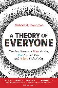 A Theory of Everyone