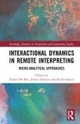 Interactional Dynamics in Remote Interpreting