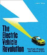 The Electric Vehicle Revolution