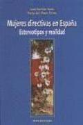 Mujeres directivas en España : estereotipos y realidad