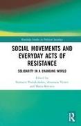 Social Movements and Everyday Acts of Resistance