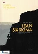Lean Six SIGMA Yellow Belt: Mindset, Skill Set and Tool Set