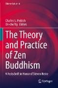 The Theory and Practice of Zen Buddhism