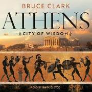 Athens: City of Wisdom