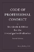 Code of Professional Conduct: Standards & Ethics for the Investigative Profession