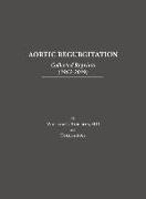 Aortic Regurgitation: Collected Reprints