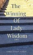 The Winning of Lady Wisdom