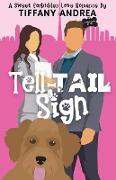 Tell-Tail Sign