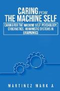 Caring for the Machine Self