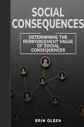 Determining the Reinforcement Value of Social Consequences