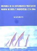 Historia de la Comandancia de la Marina Militar de Ibiza y Formentera, 1751-2016