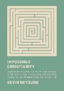 Impossible Christianity