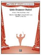 Little Drummer Dudes!: Based on the Little Drummer Boy, Conductor Score & Parts